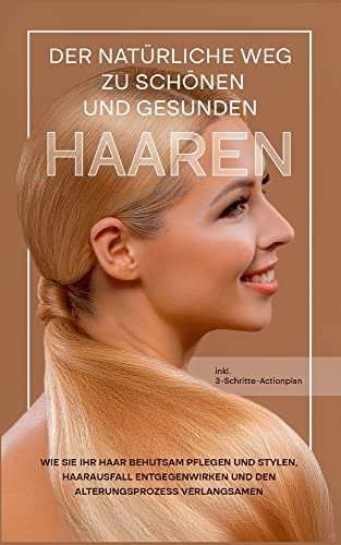 Buchcover - Der natürliche Weg zu schönen und gesunden Haaren
