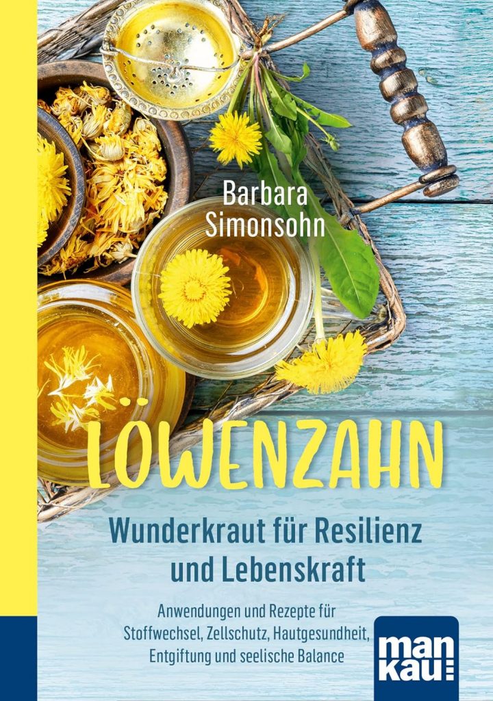 Buch Löwenzahn - Wunderkraut für Resilienz und Lebenskraft von Barbara Simonsohn