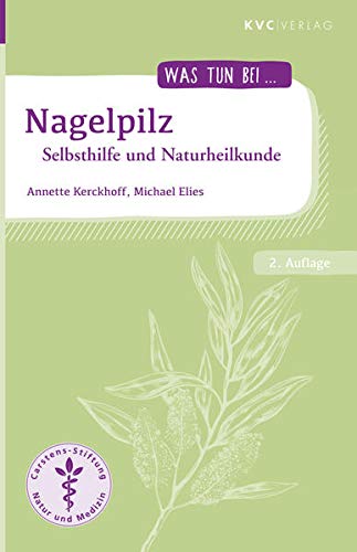 Buch Nagelpilz - Selbsthilfe und Naturheilkunde von Kerckhoff